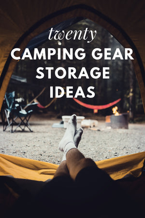 20 Camping Gear Storage and Organization Ideas {great tips for planning!}