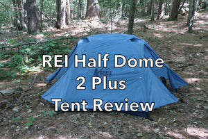 REI Half Dome 2 Plus Tent Review